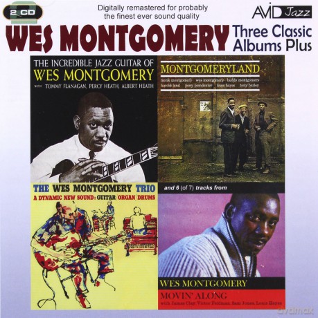 Wes Montgomery: Three Classic Albums Plus (The Wes Montgomery Trio / Montgomeryland / The Incredible Jazz Guitar) [2CD]