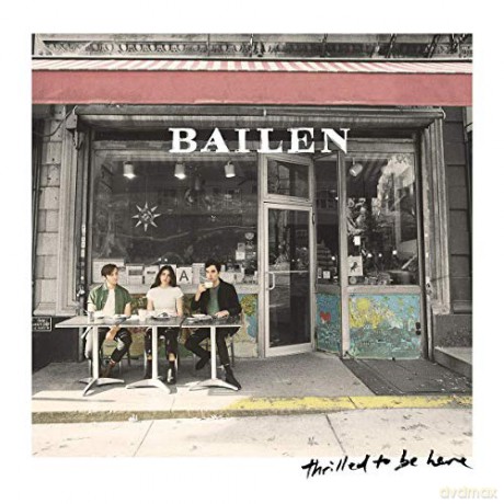 Bailen: Thrilled To Be Here [Winyl]