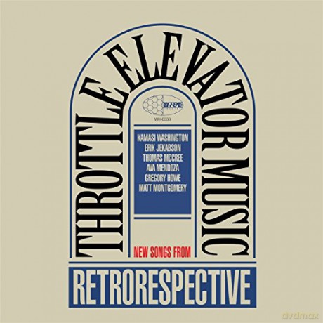Throttle Elevator Music: Throttle Elevator Music: Retrorespective [CD]