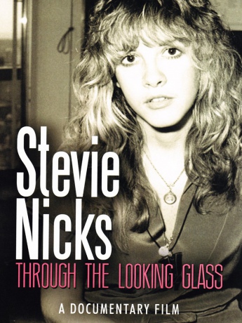 Stevie Nicks: Through The Looking Glass [DVD]