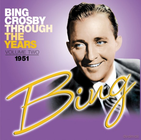 Bing Crosby: Through The Years-Vol 2-1951 [CD]