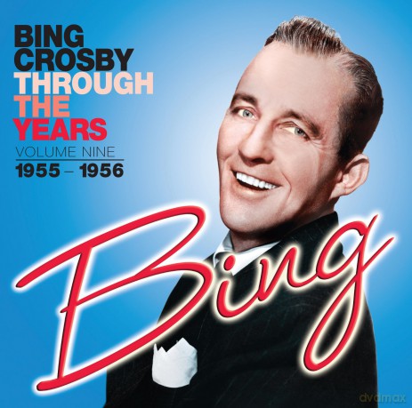 Bing Crosby: Through The Years-Vol 9 [CD]