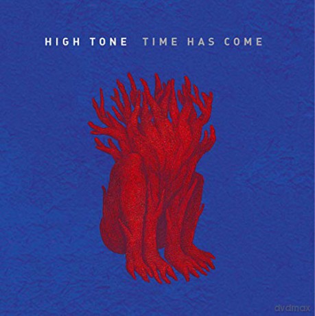 High Tone: Time Has Come [Winyl]