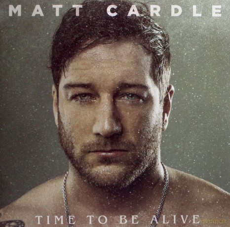 Matt Cardle: Time To Be Alive [2xWinyl]
