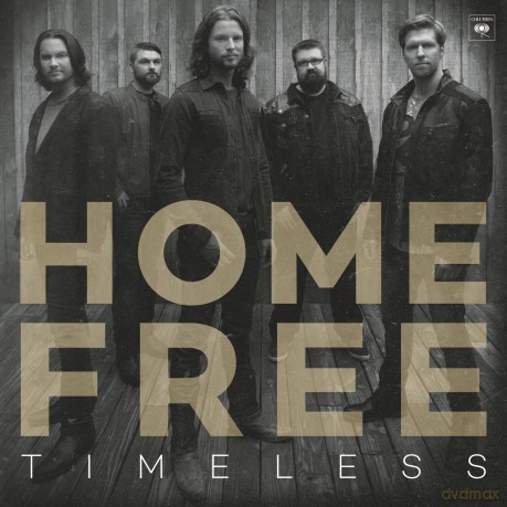Home Free: Timeless [CD]