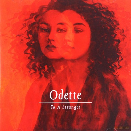 Odette: To A Stranger [CD]