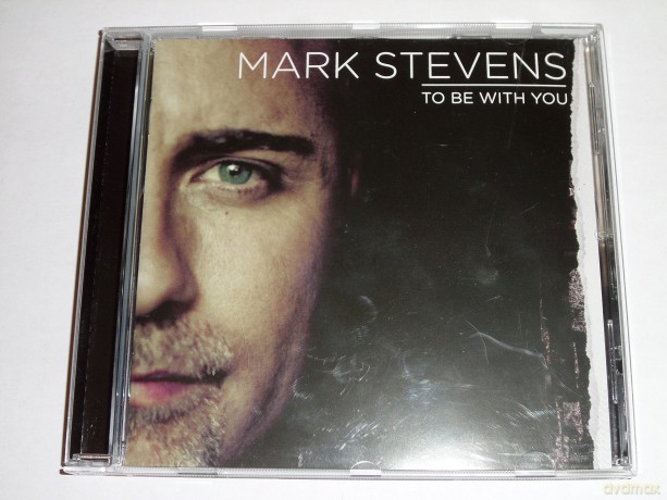 Mark Stevens: To Be With You [CD]