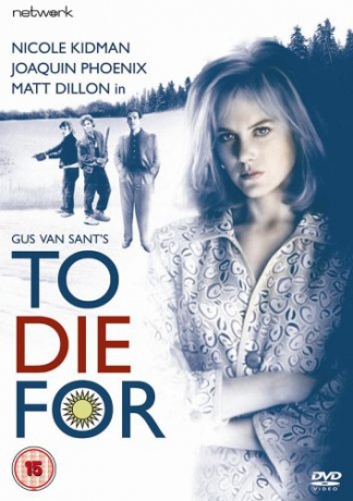 To Die For Film [DVD]