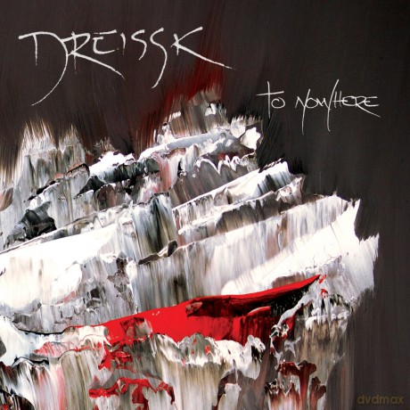 Dreissk: To Nowhere [CD]