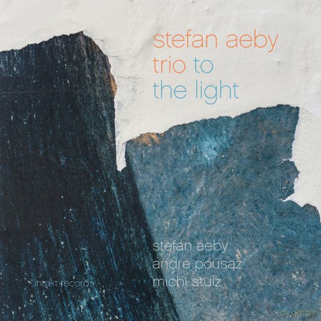 Stefan Aeby Trio: To The Light [CD]