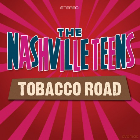 Nashville Teens: Tobacco Road [CD]