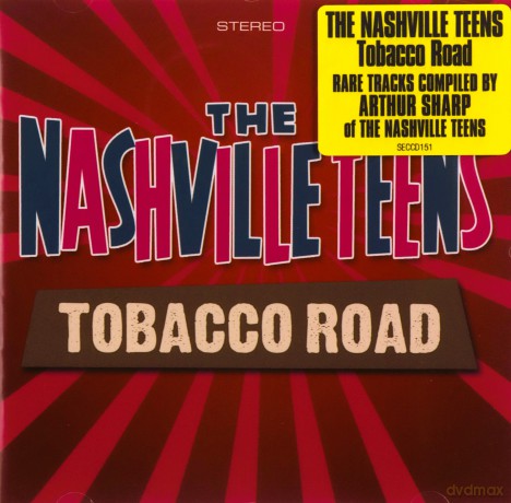 Nashville Teens: Tobacco Road [CD]