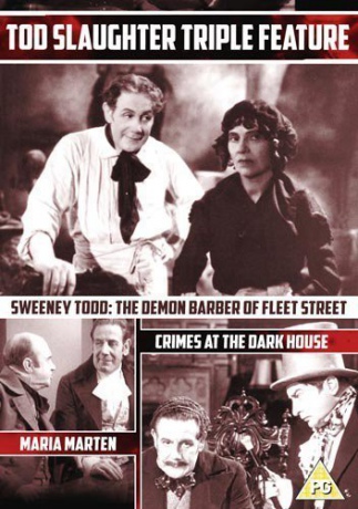 Tod Slaughter Triple Feature Sweeney Todd Maria Marten Crimes At The Dark House [DVD]