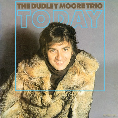 Dudley Moore Trio: Today [CD]