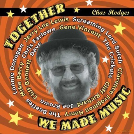 Chas Hodges: Together We Made Music [CD]