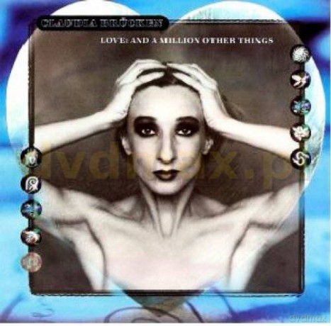 Claudia Brucken: Love: And A Million Other Things [2CD]