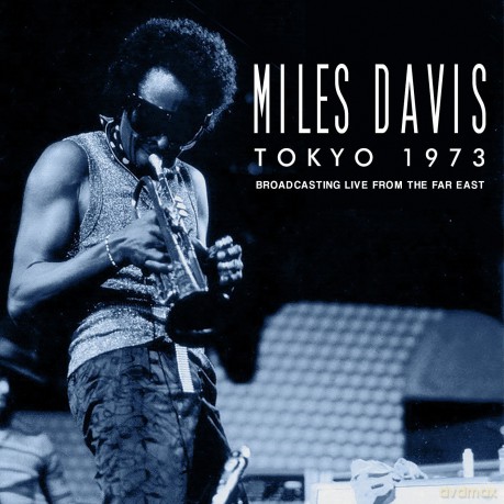 Miles Davis: Tokyo 1973 [CD]