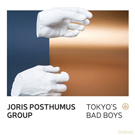 Joris Posthumus Group: TokyoS Bad Boys [CD]