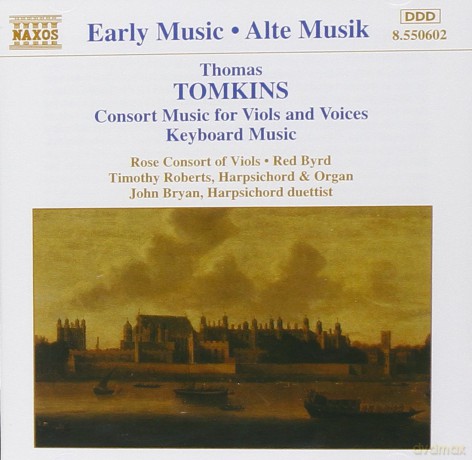 Rose Consort Of Violins: Tomkins: Consort Music For Viola And Voices [CD]