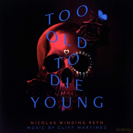 Cliff Martinez: Too Old To Die Young [Winyl]