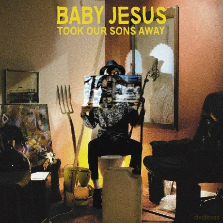 Baby Jesus: Took Our Sons Away [CD]