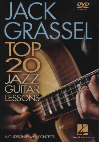 Jack Grassel: Top 20 Jazz Guitar Lessons [DVD]