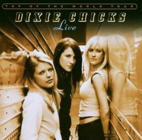 Dixie Chicks: Top Of The World Tour 2003 [2CD]