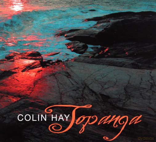 Colin Hay: Topanga [CD]