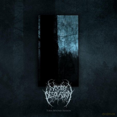 Woods Of Desolation: Torn Beyond Reason [CD]