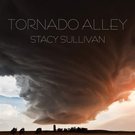 Stacy Sullivan: Tornado Alley [CD]