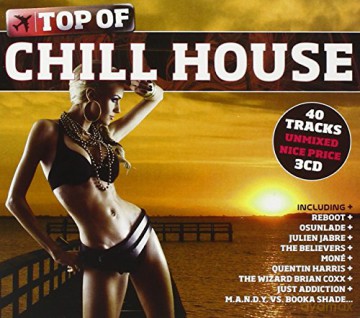 Top Of Chill House [3CD]