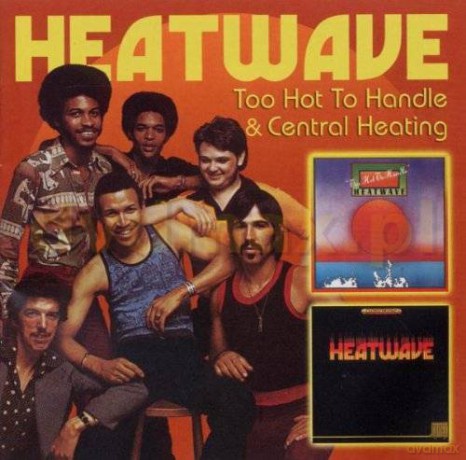 Heatwave: Too Hot To Handle & Central Heating [2CD]