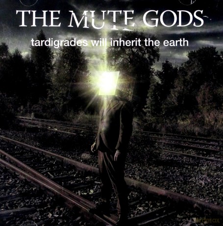 The Mute Gods: Tardigrades Will Inherit The Earth [CD]
