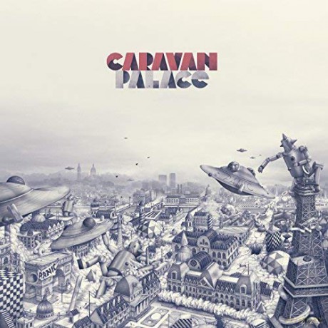 Caravan Palace: Panic [2xWinyl]