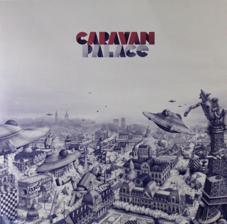 Caravan Palace: Panic [2xWinyl]