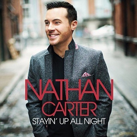 Nathan Carter: Stayin Up All Night [CD]