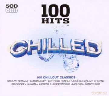 100 Hits Chilled [5CD]