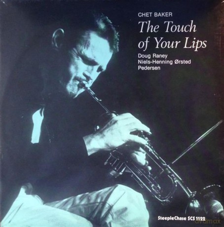 Chet Baker: Touch Of Your Lips [Winyl]