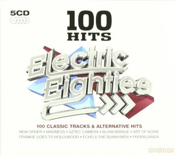 100 Hits Electric Eighties [5CD]