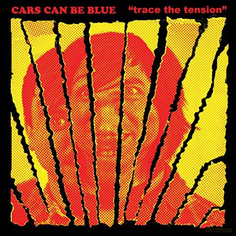 Cars Can Be Blue: Trace The Tension [CD]