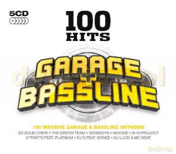 100 Hits Garage + Bassline [5CD]
