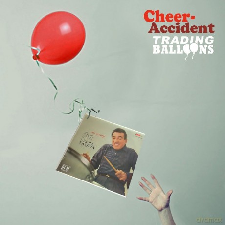 Cheer-Accident: Trading Balloons: Remastered [CD]