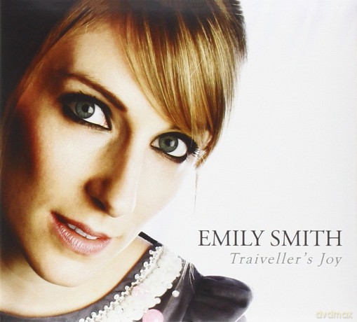 Emily Smith: Traiveller's Joy [CD]