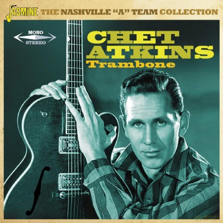 Chet Atkins: Trambone - The Nashville A Team Collection [2CD]