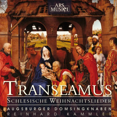 Augsburger Domsingknaben: Transeamus/Silesian Christmas [CD]
