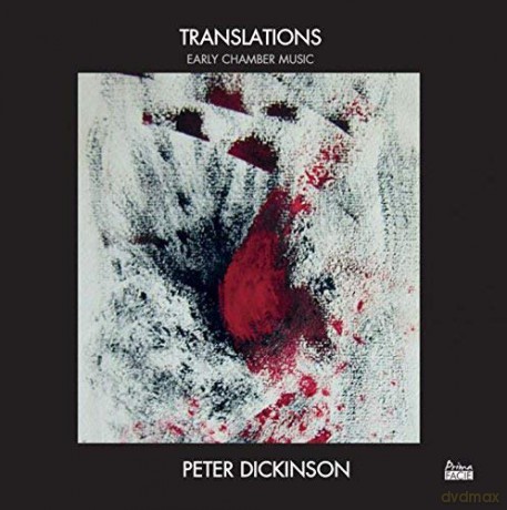 Peter Dickinson: Translations [CD]