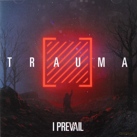 I Prevail: Trauma [CD]