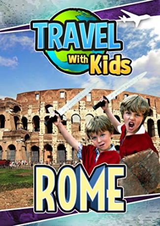 Travel With Kids: Rome [DVD]