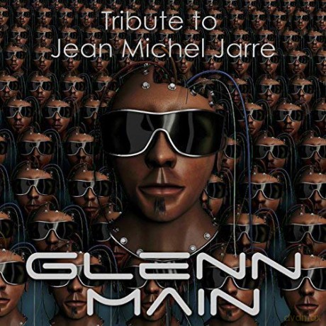Glenn Main: Tribute To Jean Michel Jarre [CD]
