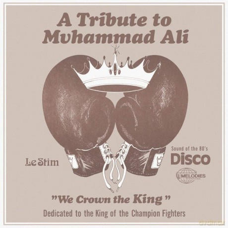 Le Stim: Tribute To Muhammad Ali (We Crown The King) [Winyl]
